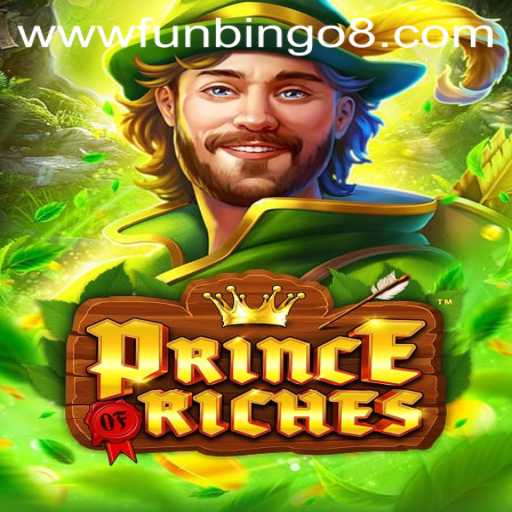 Discover the Excitement of PrinceOfRiches: A FunBingo Adventure
