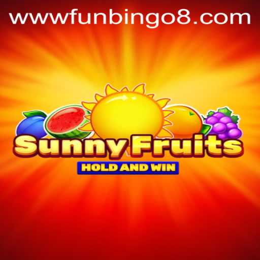 Discover the Exciting World of SunnyFruits and FunBingo